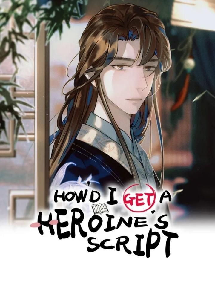 Get The Heroine'S Script Chapter 72 3